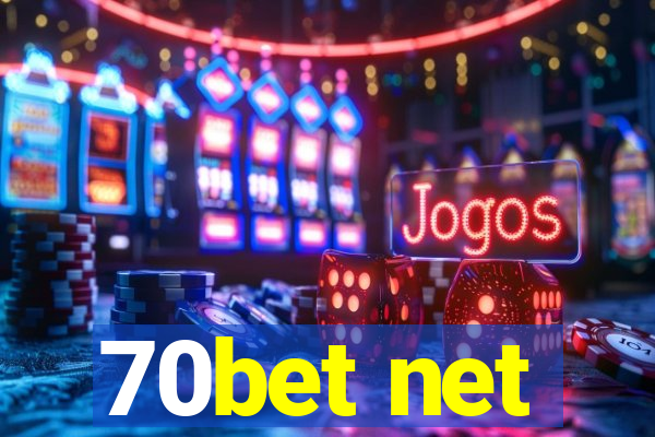 70bet net
